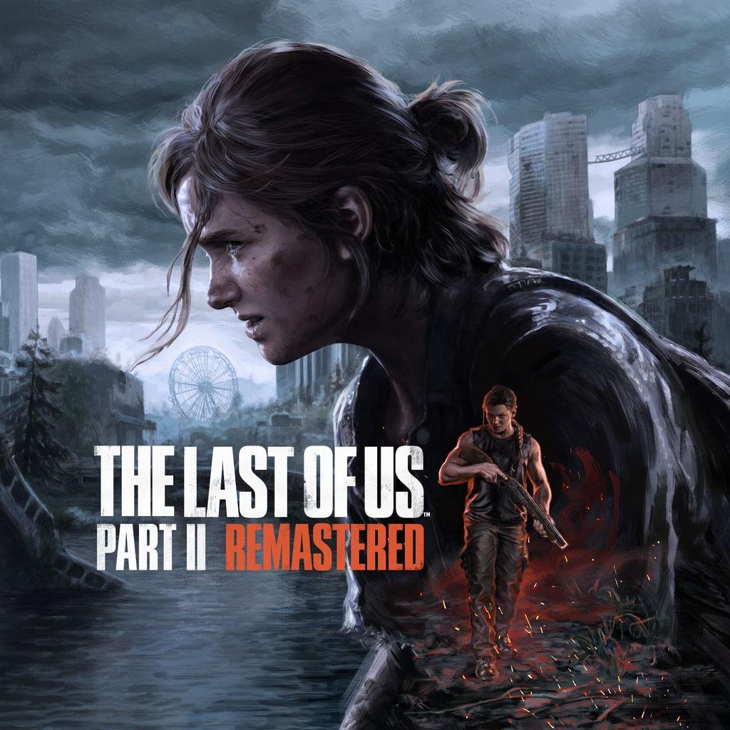 The Last of Us™ Part II Remastered The Last of Us™ Part II Remastered — обложка игры для PS5